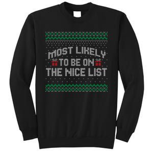 Most Likely To Be On The Nice List Family Ugly Christmas Pajamas Tall Sweatshirt