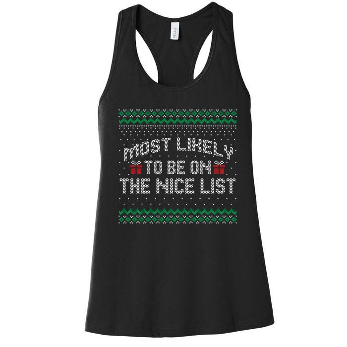 Most Likely To Be On The Nice List Family Ugly Christmas Pajamas Women's Racerback Tank