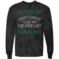 Most Likely To Be On The Nice List Family Ugly Christmas Pajamas Tie-Dye Long Sleeve Shirt