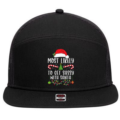 Most Likely To Get Sassy With Santa Christmas Matching 7 Panel Mesh Trucker Snapback Hat