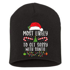 Most Likely To Get Sassy With Santa Christmas Matching Short Acrylic Beanie