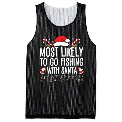 Most Likely To Go Fishing With Santa Fishing Lover Christmas Mesh Reversible Basketball Jersey Tank