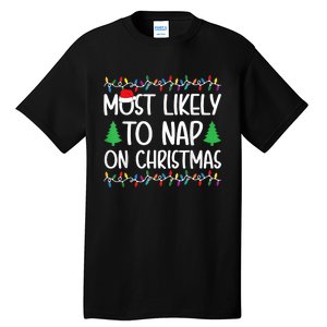 Most Likely To Nap On Christmas Tall T-Shirt