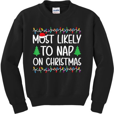 Most Likely To Nap On Christmas Kids Sweatshirt