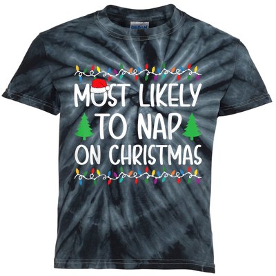 Most Likely To Nap On Christmas Kids Tie-Dye T-Shirt