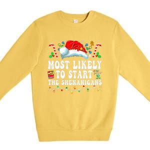 Most Likely To Start The Shenanigans Christmas Family Premium Crewneck Sweatshirt