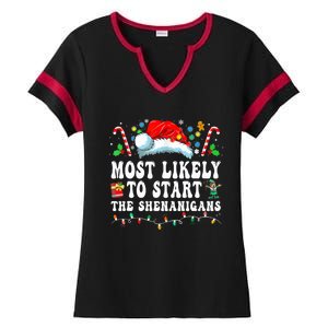 Most Likely To Start The Shenanigans Christmas Family Ladies Halftime Notch Neck Tee