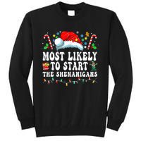 Most Likely To Start The Shenanigans Christmas Family Tall Sweatshirt