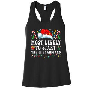 Most Likely To Start The Shenanigans Christmas Family Women's Racerback Tank