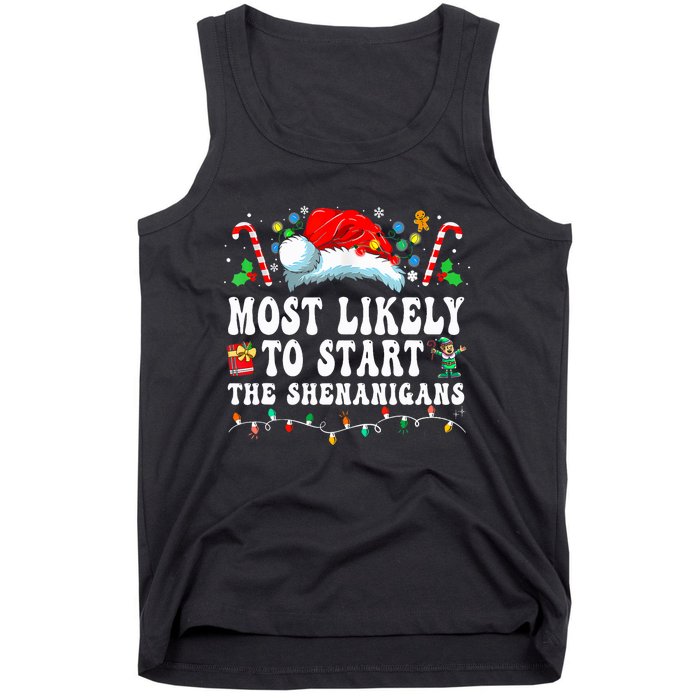 Most Likely To Start The Shenanigans Christmas Family Tank Top