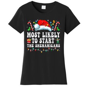 Most Likely To Start The Shenanigans Christmas Family Women's T-Shirt