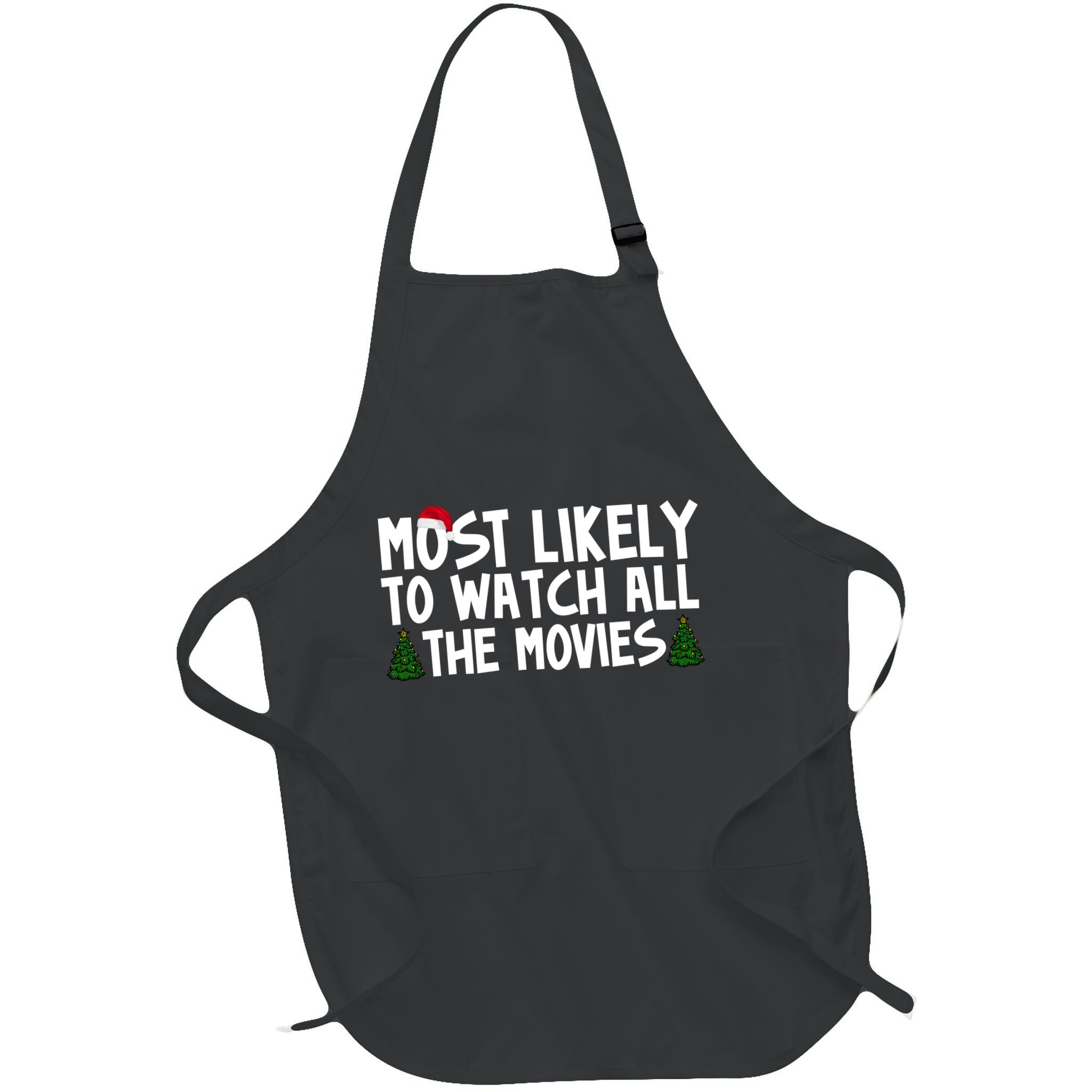 Most Likely To Watch All The Movies Christmas Apron