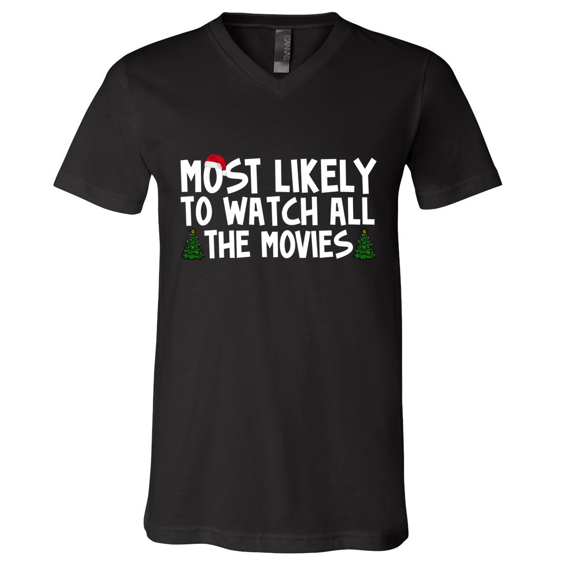Most Likely To Watch All The Movies Christmas V-Neck T-Shirt