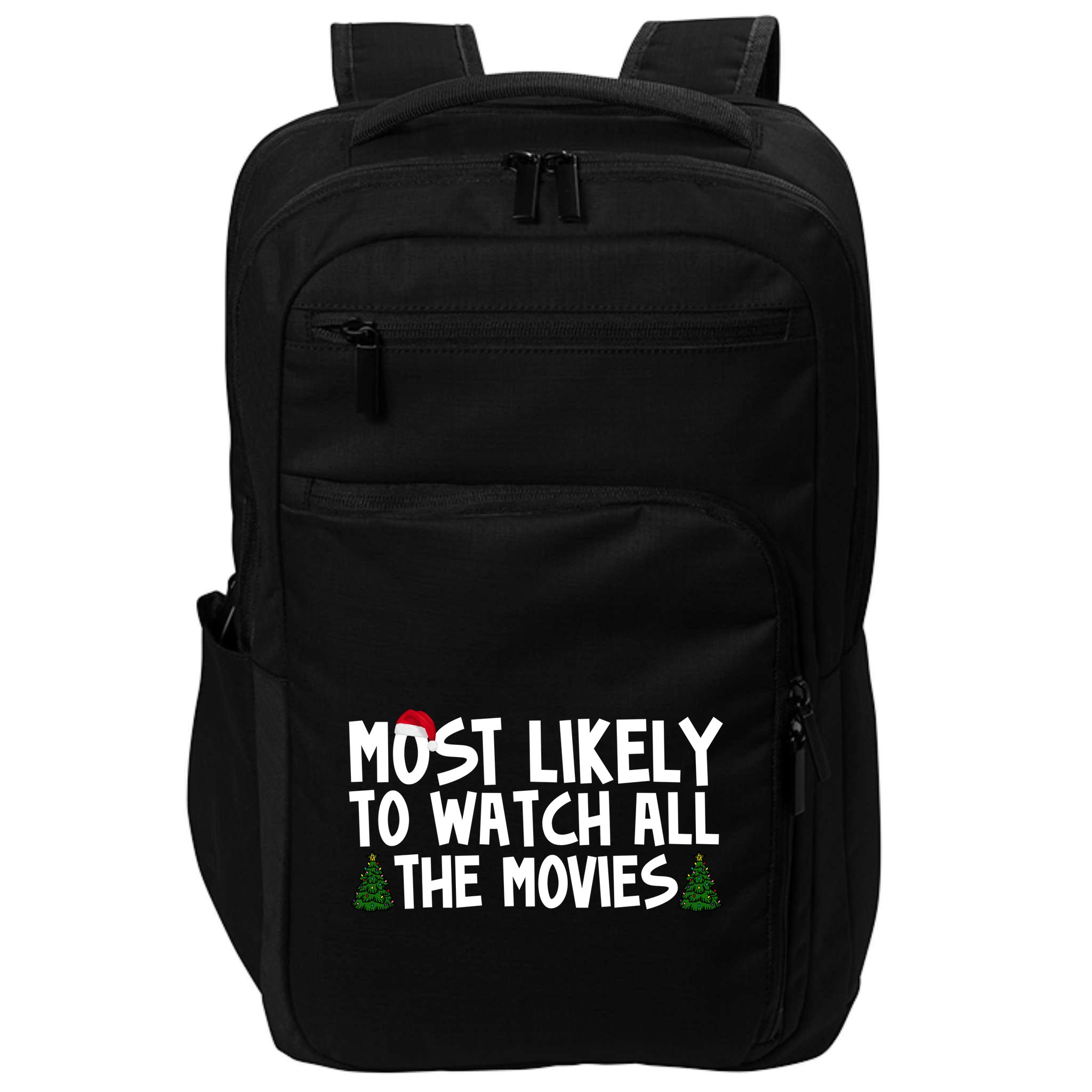 Most Likely To Watch All The Movies Christmas Impact Tech Backpack