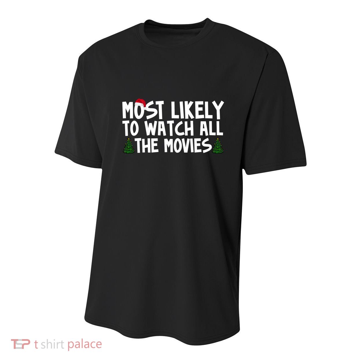 Most Likely To Watch All The Movies Christmas Youth Performance Sprint T-Shirt