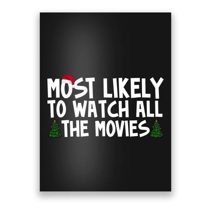 Most Likely To Watch All The Movies Christmas Poster