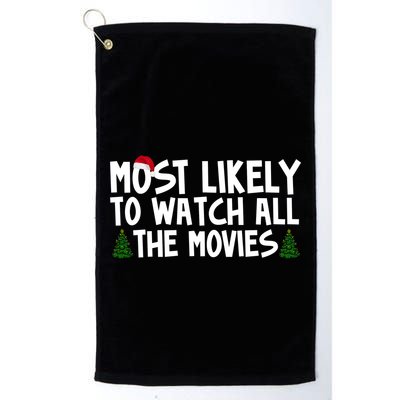 Most Likely To Watch All The Movies Christmas Golf Towel