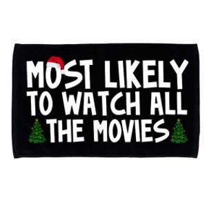 Most Likely To Watch All The Movies Christmas Microfiber Hand Towel