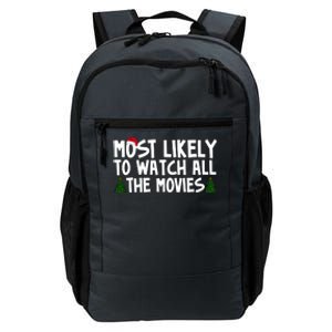 Most Likely To Watch All The Movies Christmas Daily Commute Backpack