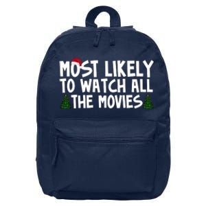 Most Likely To Watch All The Movies Christmas 16 in Basic Backpack