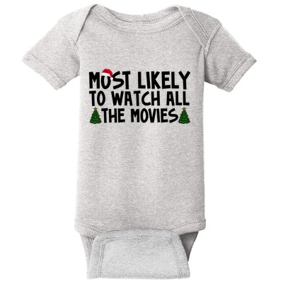 Most Likely To Watch All The Movies Christmas Baby Bodysuit