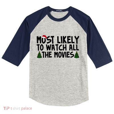 Most Likely To Watch All The Movies Christmas Kids Colorblock Raglan Jersey