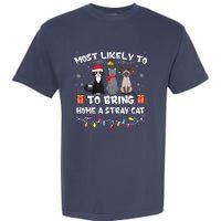 Most Likely To Bring Home A Stray Cat Matching Christmas Garment-Dyed Heavyweight T-Shirt