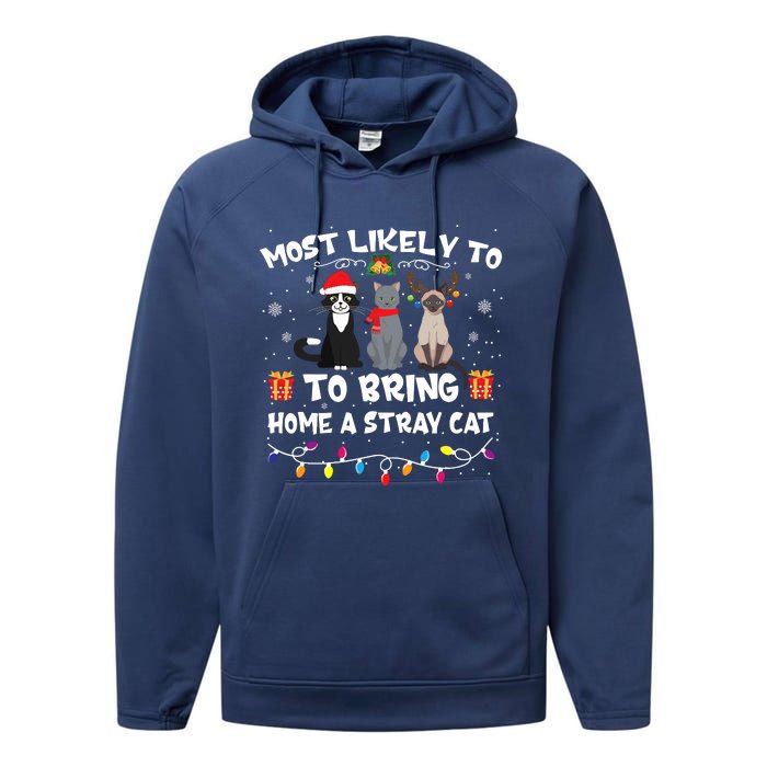 Most Likely To Bring Home A Stray Cat Matching Christmas Performance Fleece Hoodie