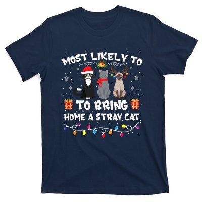 Most Likely To Bring Home A Stray Cat Matching Christmas T-Shirt