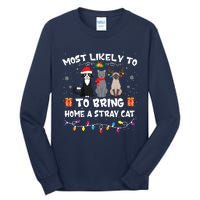 Most Likely To Bring Home A Stray Cat Matching Christmas Tall Long Sleeve T-Shirt