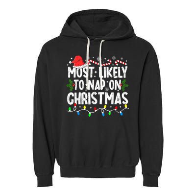 Most Likely To Nap On Christmas Garment-Dyed Fleece Hoodie