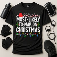 Most Likely To Nap On Christmas Performance Shirt