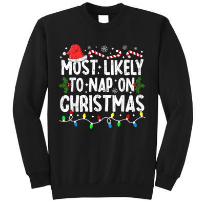Most Likely To Nap On Christmas Sweatshirt