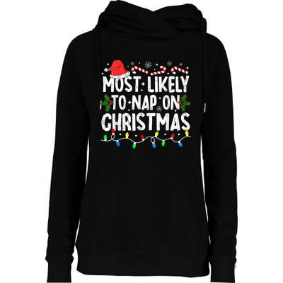 Most Likely To Nap On Christmas Womens Funnel Neck Pullover Hood