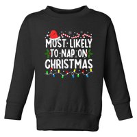 Most Likely To Nap On Christmas Toddler Sweatshirt