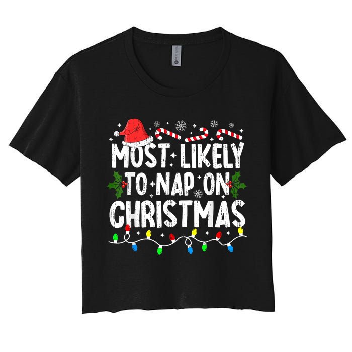 Most Likely To Nap On Christmas Women's Crop Top Tee