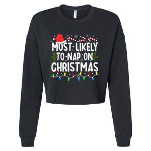 Most Likely To Nap On Christmas Cropped Pullover Crew