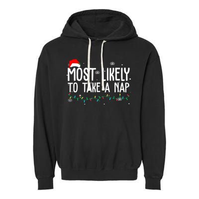 Most Likely To Take A Nap Funny Christmas Garment-Dyed Fleece Hoodie