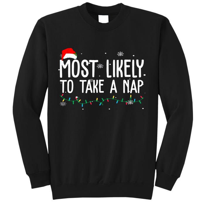 Most Likely To Take A Nap Funny Christmas Sweatshirt