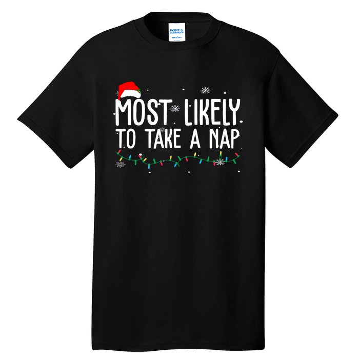 Most Likely To Take A Nap Funny Christmas Tall T-Shirt