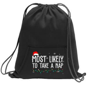 Most Likely To Take A Nap Funny Christmas Sweatshirt Cinch Pack Bag