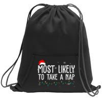 Most Likely To Take A Nap Funny Christmas Sweatshirt Cinch Pack Bag