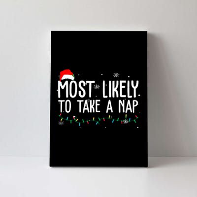 Most Likely To Take A Nap Funny Christmas Canvas