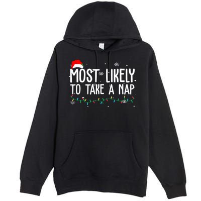 Most Likely To Take A Nap Funny Christmas Premium Pullover Hoodie
