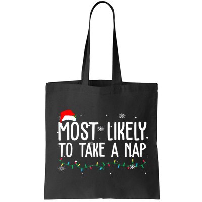 Most Likely To Take A Nap Funny Christmas Bag