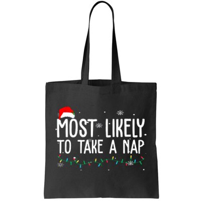 Most Likely To Take A Nap Funny Christmas Tote Bag