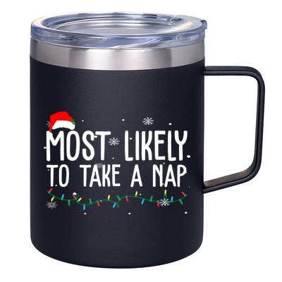 Most Likely To Take A Nap Funny Christmas 12oz Stainless Steel Coffee Mug