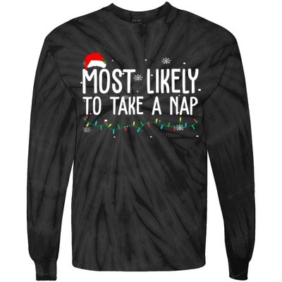 Most Likely To Take A Nap Funny Christmas Tie-Dye Long Sleeve Shirt