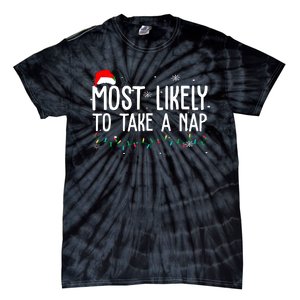 Most Likely To Take A Nap Funny Christmas Tie-Dye T-Shirt