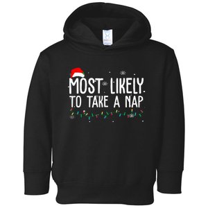 Most Likely To Take A Nap Funny Christmas Toddler Hoodie